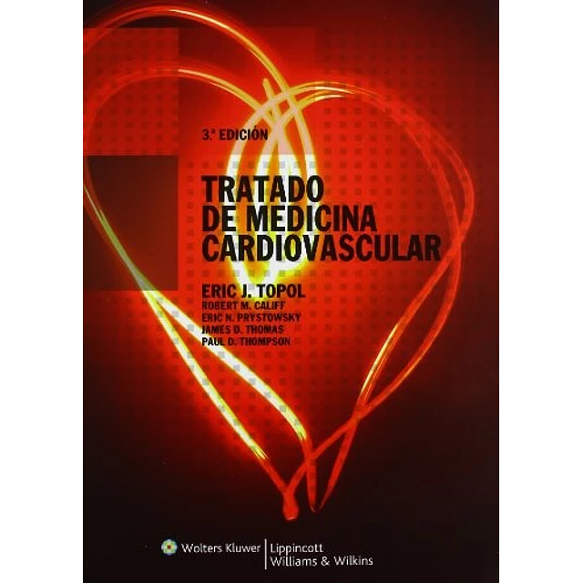 Tratado de Medicina Cardiovascular