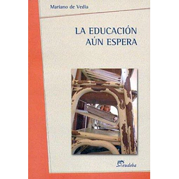 La educación aun espera