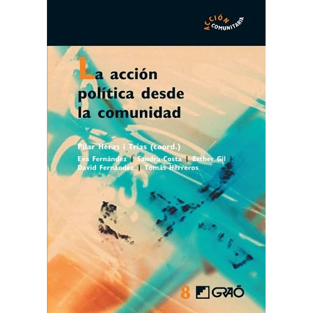 La accion politica desde la comunidad