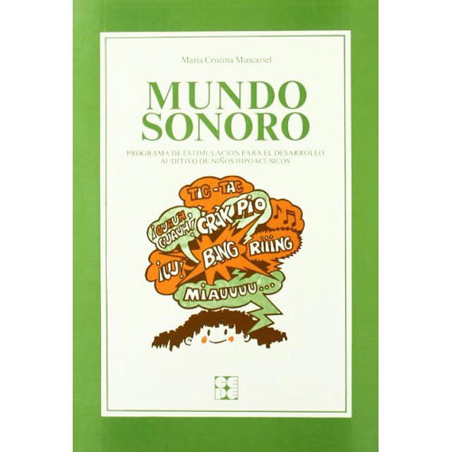 Mundo Sonoro. (Libro guia)