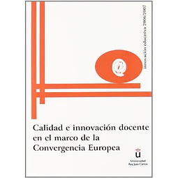 Calidad e Innovacion Docente en el Marco de la Convergencia Europea