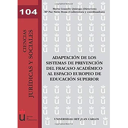 Adaptacion de los sistemas de prevencion del fracaso academico al espacio europeo de educacion super