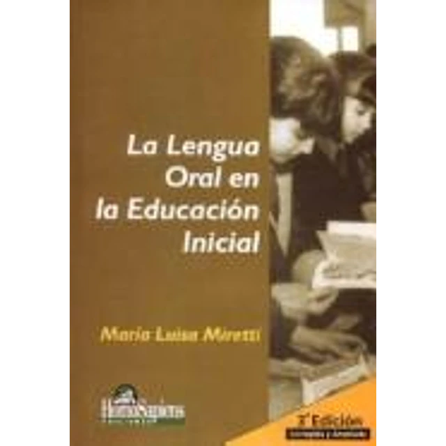 La lengua oral en la Educación Inicial