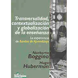 Transversalidad, contextualizacion y globalizacion de la enseñanza