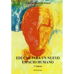 Educar para un Nuevo Espacio Humano
