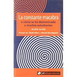 La constante macabra o como se ha desmotivado a muchos estudiantes