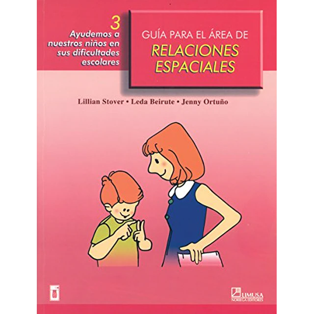 Guía para el área de Relaciones Espaciales 3