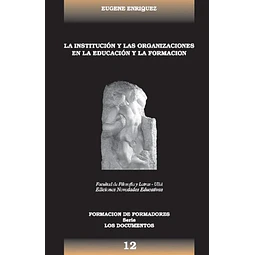La institucion y las organizaciones en la educacion y la formacion