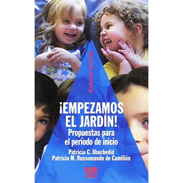 ¡ Empezamos el Jardin ! propuestas para el periodo de inicio