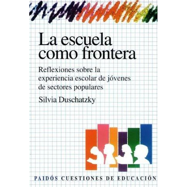 La Escuela como Frontera