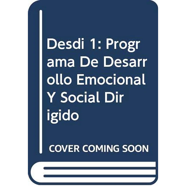 Desdi 1 Programa de desarollo Emocional y Social dirigido Primaria