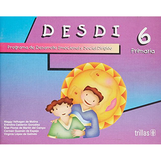 Desdi 6 Programa de desarollo Emocional y Social dirigido Primaria