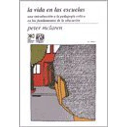 La vida en las Escuelas