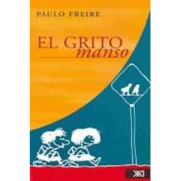 El grito manso