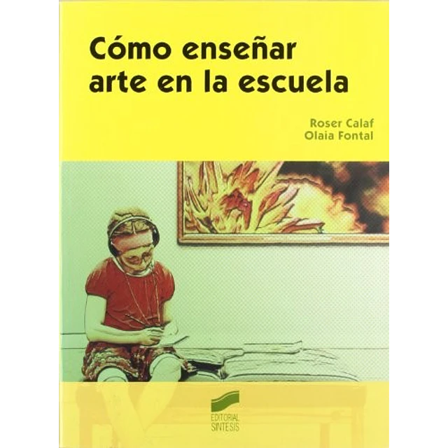 Cómo enseñar arte en la escuela