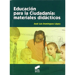 Educación para la ciudadanía: materiales didácticos