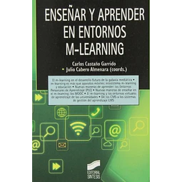 Enseñar y aprender en entornos M-Learning
