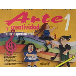 Arte y Creatividad 1. Taller Experimental