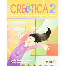 Creatica 2, Estimulacion integral de la inteligencia y valores