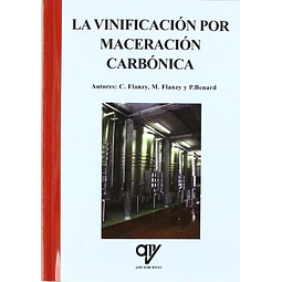 La Vinificación por Maceración Carbónica