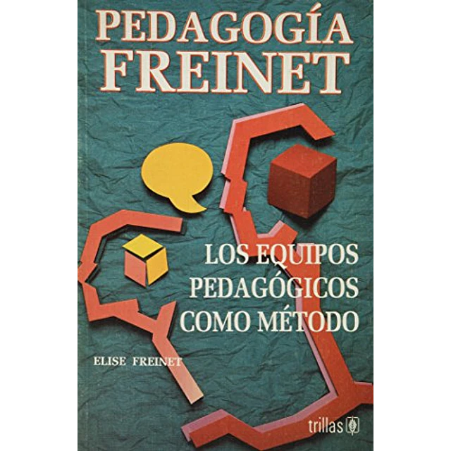 Pedagogia. Freinet.