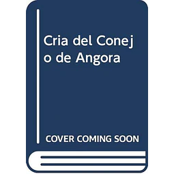 Cria del conejo de angora y otras razas