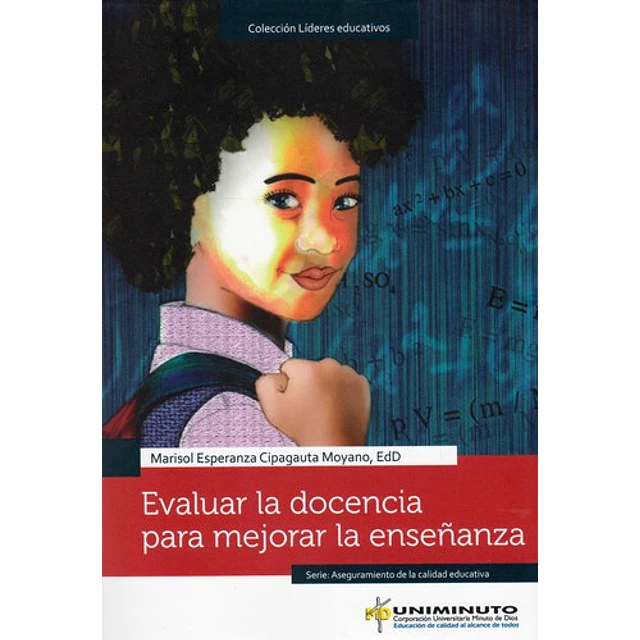 Evaluar la Docencia para Mejorar la Enseñanza
