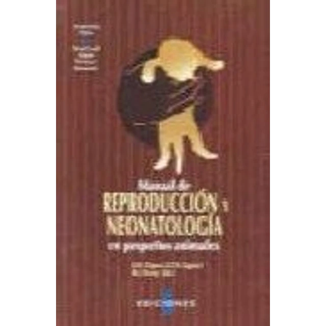 Manual de Reproducción y Neonatología en pequeños animales