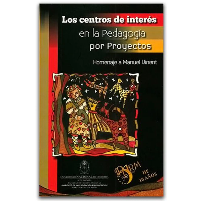 Los centros de interés en la pedagogía por proyectos