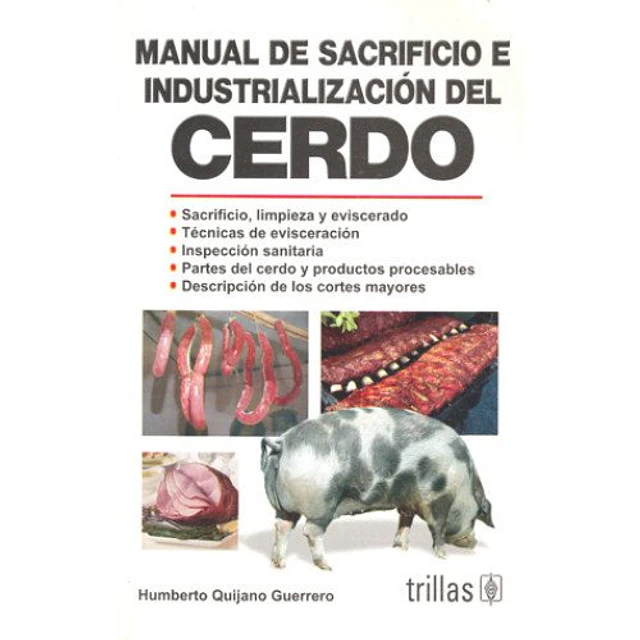 Manual de sacrificio e industrializacion del Cerdo