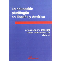 La educacion plurilingue en España y America
