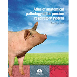 Atlas de anatomía patológica del aparato respiratorio del cerdo