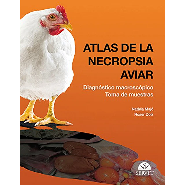 Atlas de la Necropsia Aviar