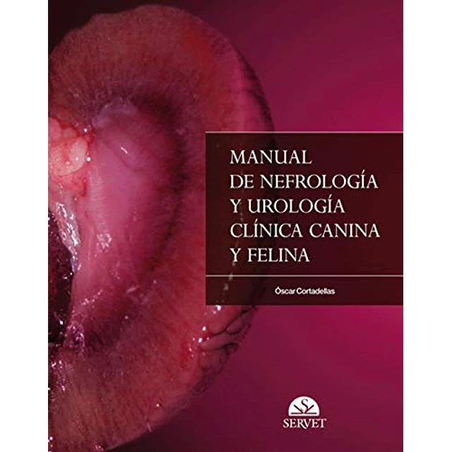 Manual de Nefrología y Urología Clínica Canina y Felina