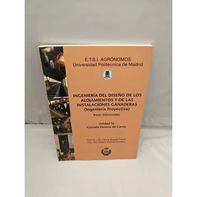 Ingeniería del diseño de los alojamientos y de las instalaciones ganaderas 2 Tomos