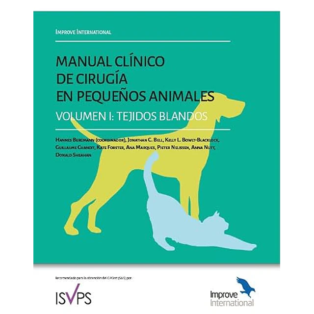 Manual clínico de cirugía en pequeños animales Vol. I Tejidos blandos