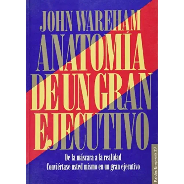 Anatomía de un gran ejecutivo