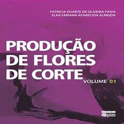 Produçao de Flores de Corte - 2 Tomos