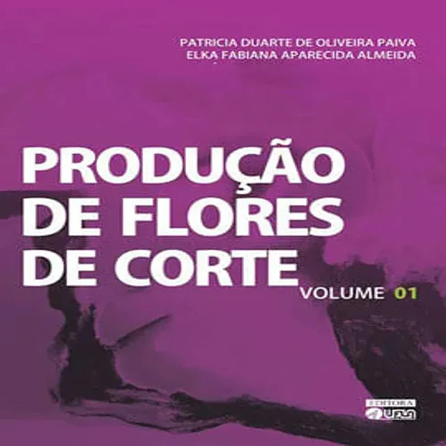 Produçao de Flores de Corte - 2 Tomos
