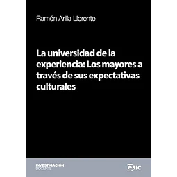La universidad de la experiencia: Los mayores a través de sus expectativas culturales