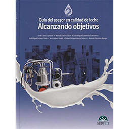Guía del Asesor en Calidad de Leche Alcanzando Objetivos Tomo II