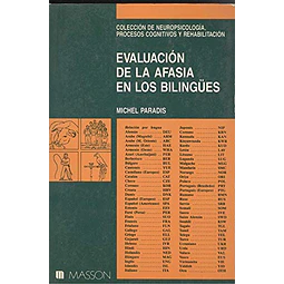 Evaluacion de la afasia en los bilingües