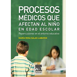 Procesos medicos que afectan al niño en edad escolar