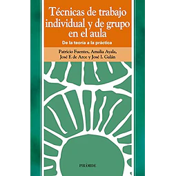 Tecnicas de trabajo individual y de grupo en el aula