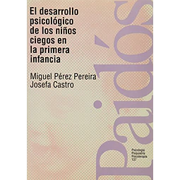 El desarrollo psicologico de los niños ciegos en la primera infancia