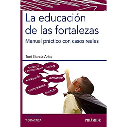 La educación de las fortalezas