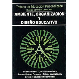 Ambiente, Organización y Diseño Educativo