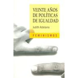 Veinte años de politicas de igualdad