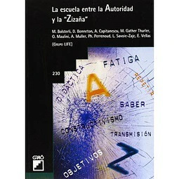 La Escuela entre la Autoridad y la "Zizaña"