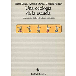 Una ecologia de la escuela